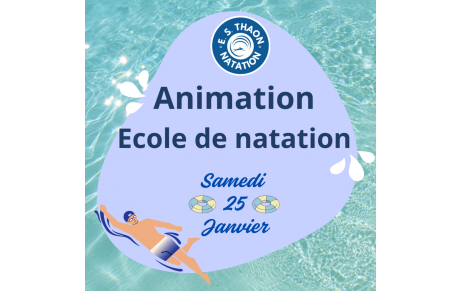 Animation - Ecole de Natation - Samedi 25 Janvier